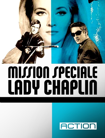 ACTION - Mission spéciale Lady Chaplin