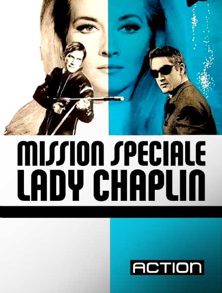 Action - Mission spéciale Lady Chaplin
