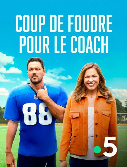 France 5 - Coup de foudre pour le coach