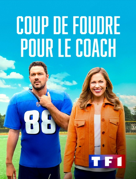 TF1 - Coup de foudre pour le coach