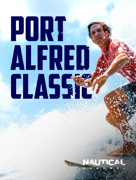 Nautical Channel - Port Alfred Classic