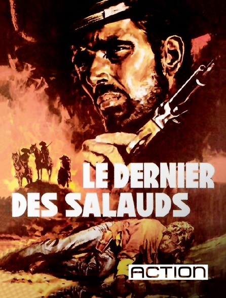 ACTION - Le dernier des salauds