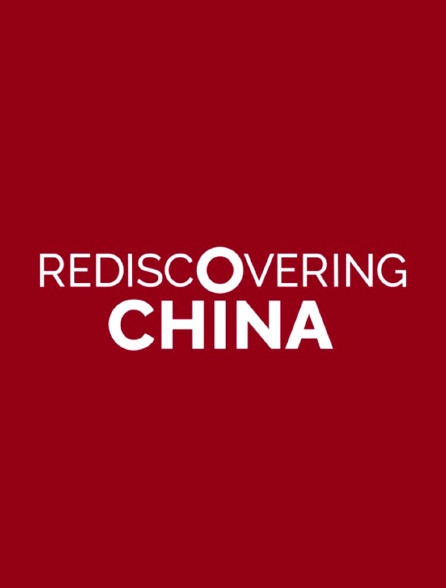 Rediscovering China