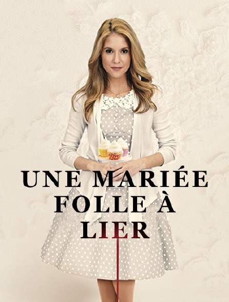 Une mariée folle à lier