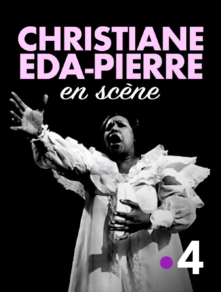 France 4 - Christiane Eda-Pierre, en scène