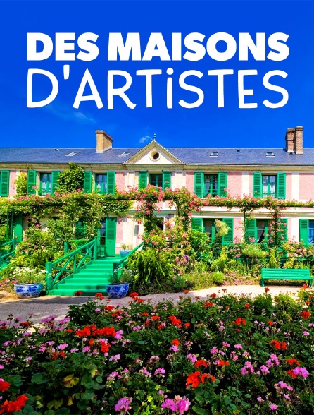 Des maisons d'artistes