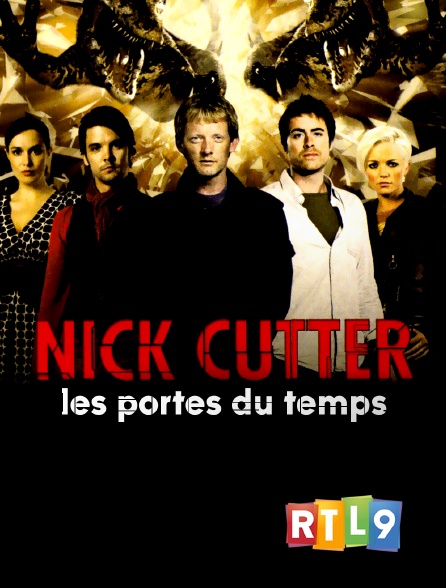 RTL 9 - Nick Cutter et les portes du temps