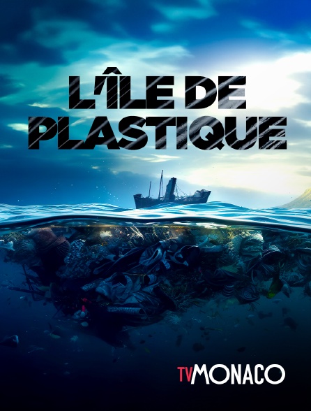 TV Monaco - L'île de plastique