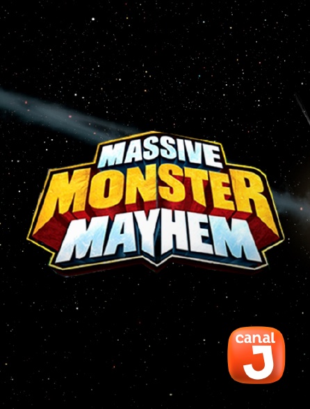 Canal J - Massive Monster Mayhem