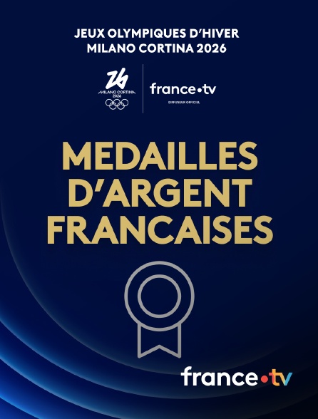 france.tv - Milan-Cortina 2026 - Les médailles d'argent françaises