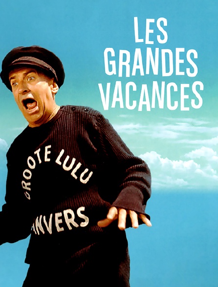 Les Grandes Vacances Streaming Vf Les grandes vacances en Streaming - Molotov.tv