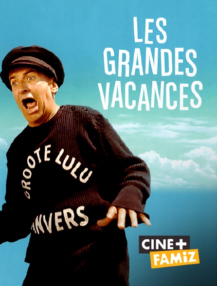Ciné+ Famiz - Les grandes vacances