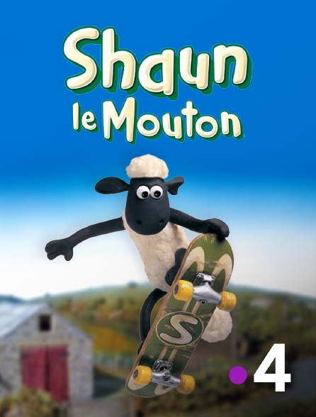 France 4 - Shaun le mouton