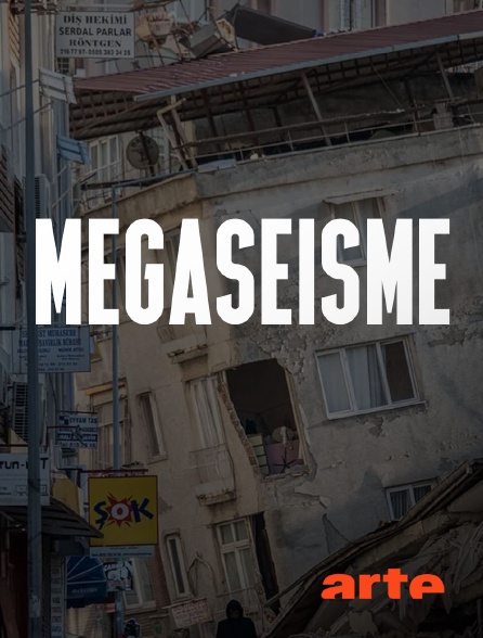 Arte - Mégaséismes