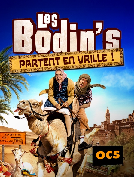 OCS - Les Bodin's partent en vrille