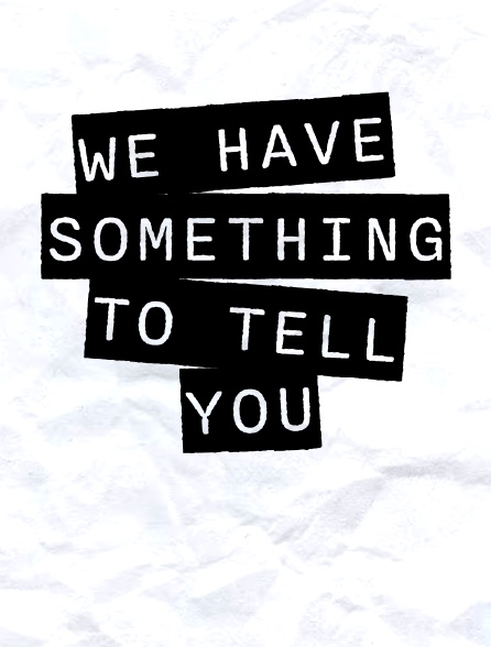 We Have Something To Tell You - With Archie Shepp, David Murray, Mike Ladd And More