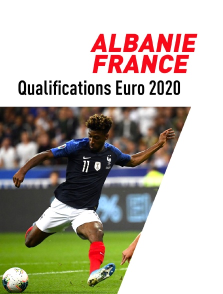 Football - Qualifications EURO 2020 : Albanie / France