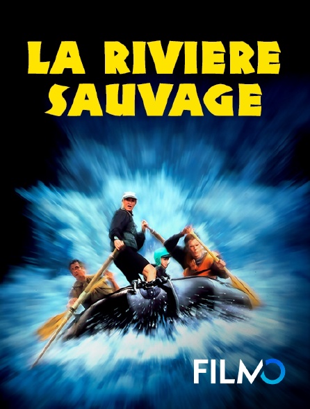 FilmoTV - La riviere sauvage