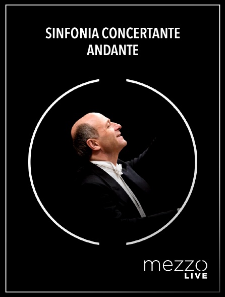 Mezzo Live HD - Sinfonia Concertante : Andante