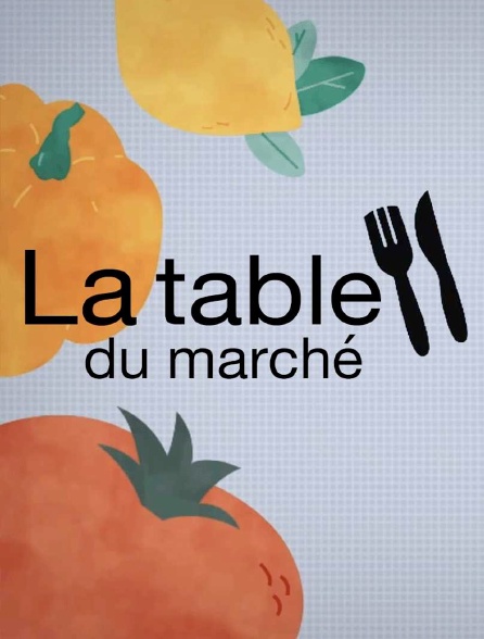 La table du marché printemps
