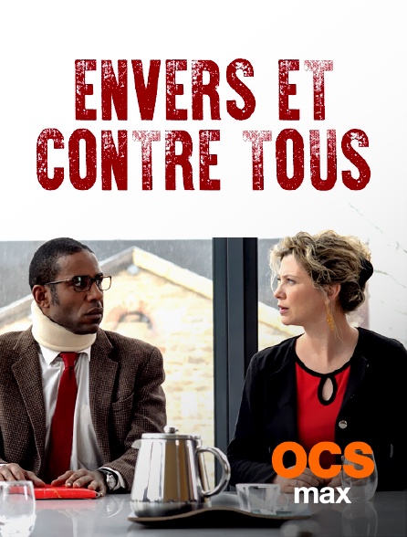 OCS Max - Envers et contre tous