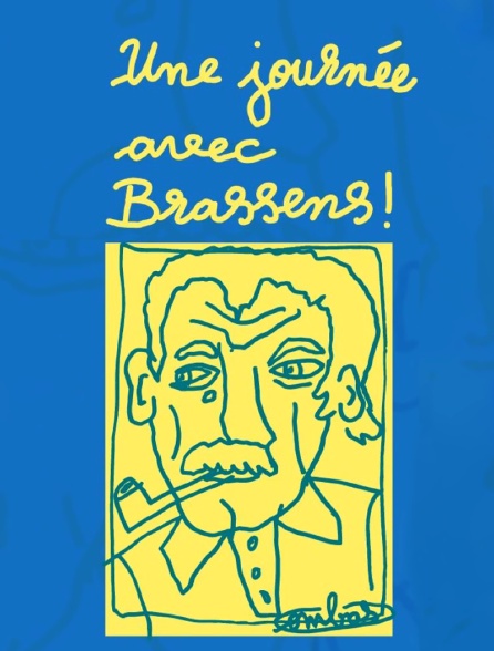 Une journée avec Brassens