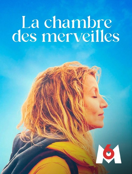 M6 - La Chambre des merveilles