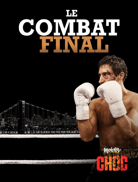 Molotov Channels CHOC - Le combat final