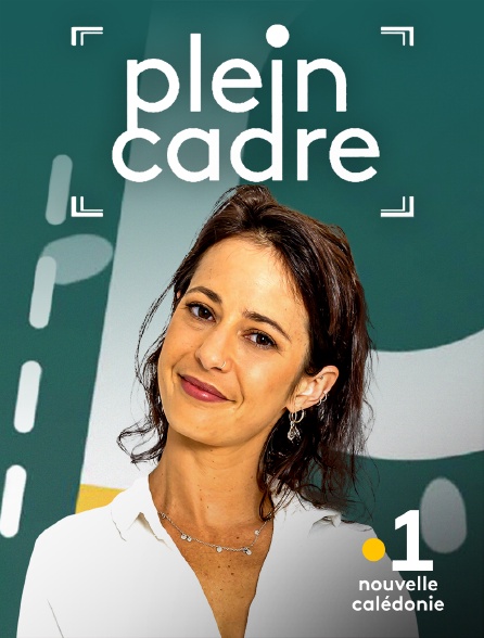 La 1ère Nouvelle-Calédonie - Plein cadre