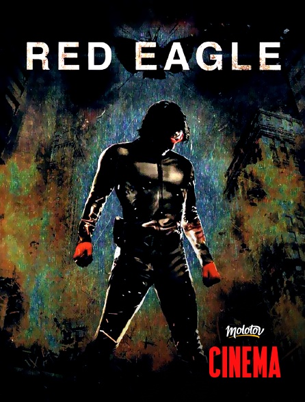 Molotov Channels Cinéma - Red eagle