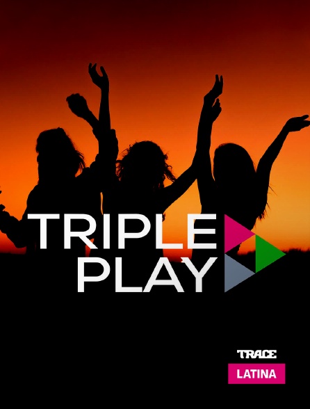Trace Latina - Triple play