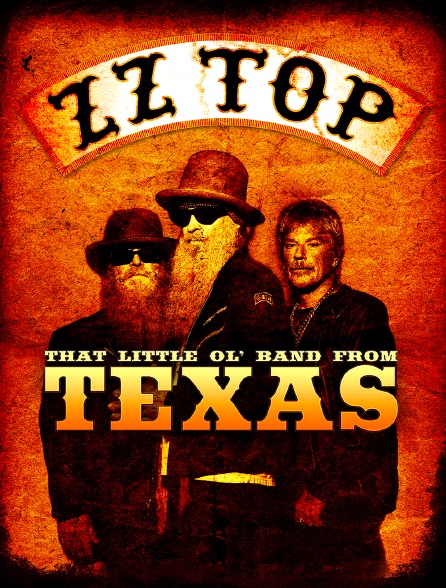 ZZ Top : That Little Ol' Band From Texas