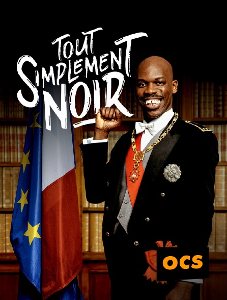 OCS - Tout simplement noir