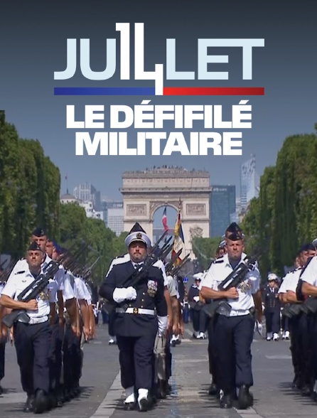 14 juillet : Le défilé militaire