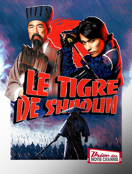 Drive-in Movie Channel - Le Tigre de Shaolin