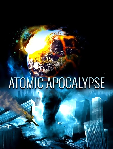 Atomic apocalypse