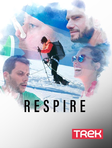 Trek - Respire