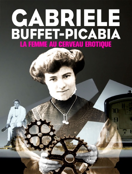 Gabriële Buffet-Picabia, la femme au cerveau érotique