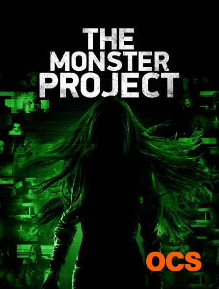 OCS - The Monster Project