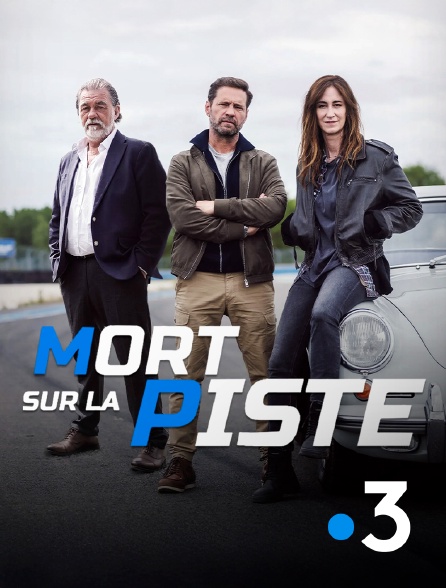 France 3 - Mort sur la piste