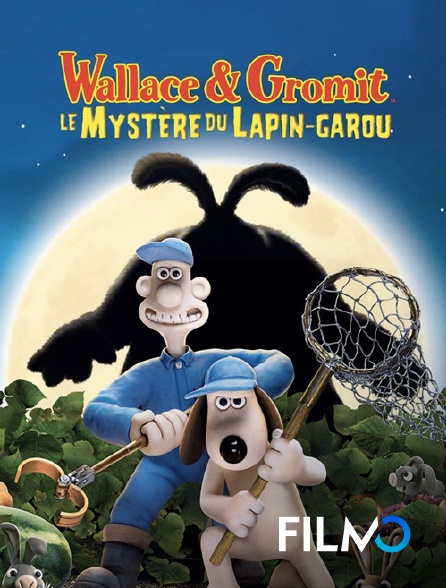 FilmoTV - Wallace & Gromit : le mystère du lapin-garou