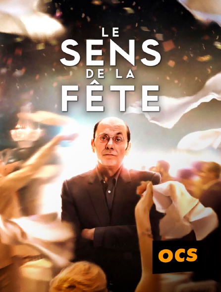 OCS - Le sens de la fête