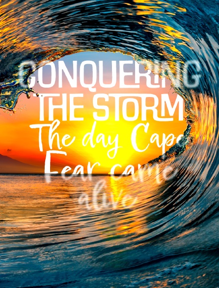 Conquering the Storm: The day Cape Fear came alive