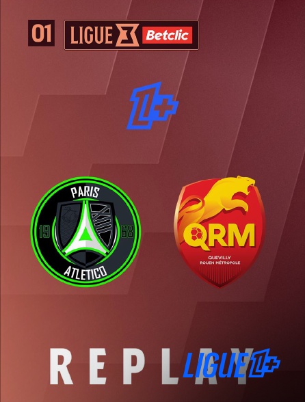 Ligue 1+ - REPLAY L3 J01 PAR-QRM