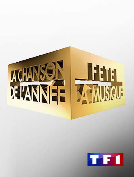 TF1 - La chanson de l'année fête la musique