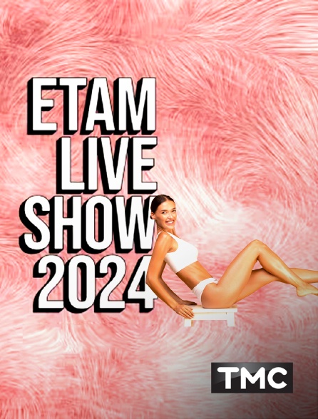 TMC - Etam Live Show