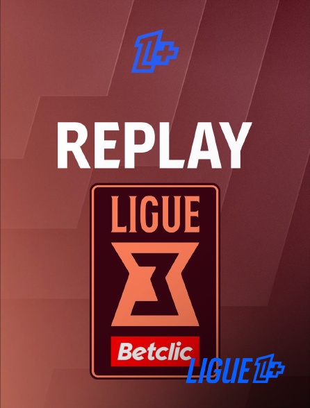 Ligue 1+ - REPLAY L3 J01 VEN-VER