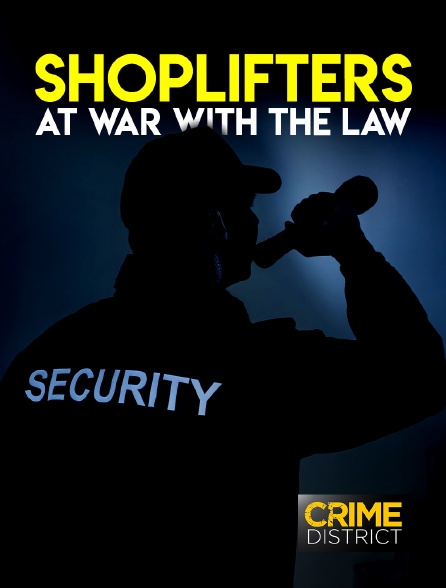 Crime District - Shoplifters : pris en flag !