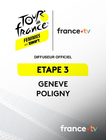 france.tv - Tour de France féminin 2026 : étape 3 (Genève - Poligny) en replay