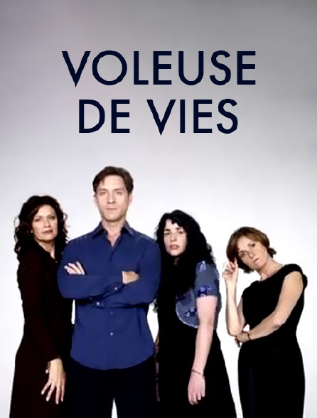 Voleuse de vies